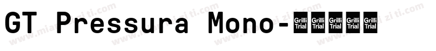 GT Pressura Mono字体转换
